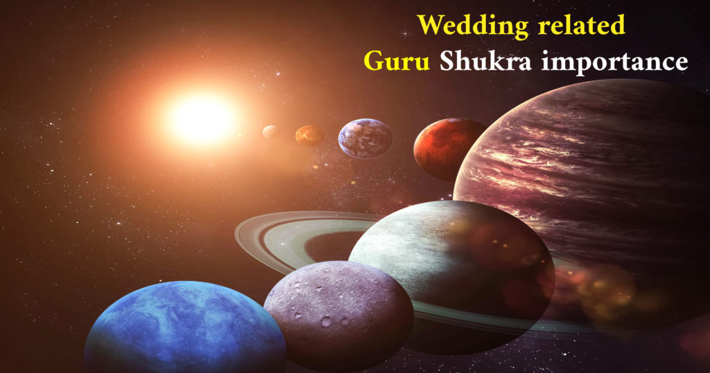 Wedding related Guru Shukra importance