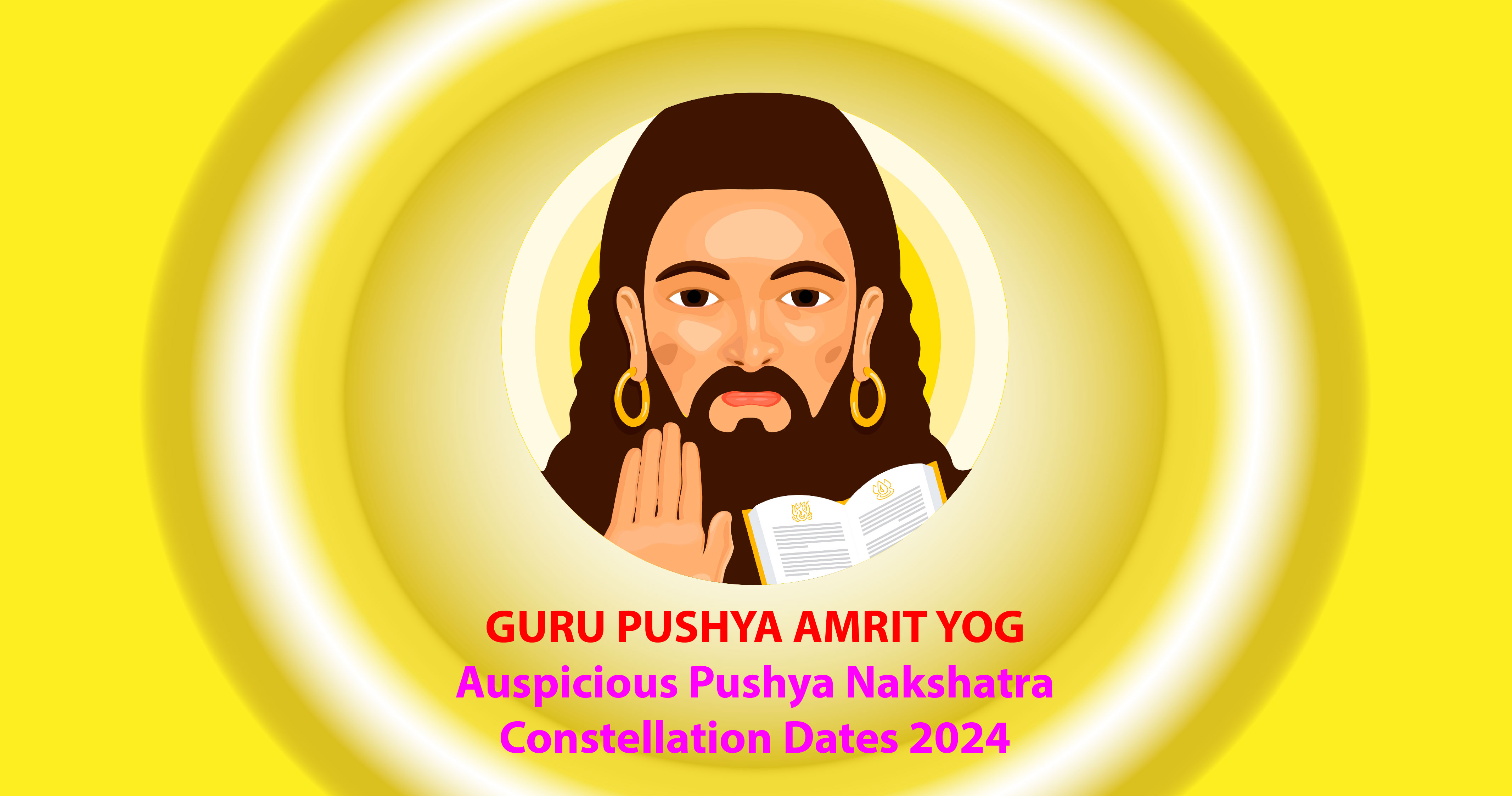 GURU PUSHYA YOGA Auspicious Pushya Nakshatra Constellation Dates 2024